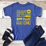 Ready Or Not 2nd Grade Here I Come