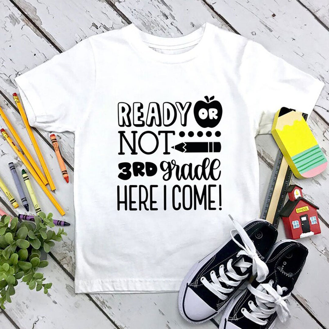 Ready Or Not 3rd Grade Here I Come
