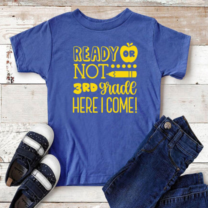 Ready Or Not 3rd Grade Here I Come