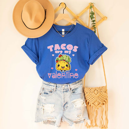 Tacos Are My Valentine