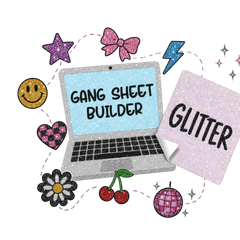 Glitter Gang Sheet Builder